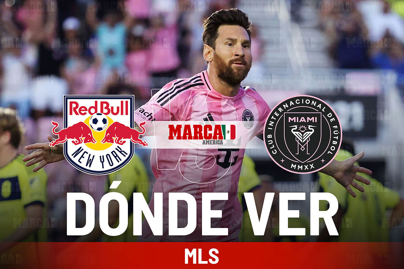 NY Red Bulls vs Inter Miami: a qué hora juega Messi, dónde ver el partido de MLS 2025 y pronóstico