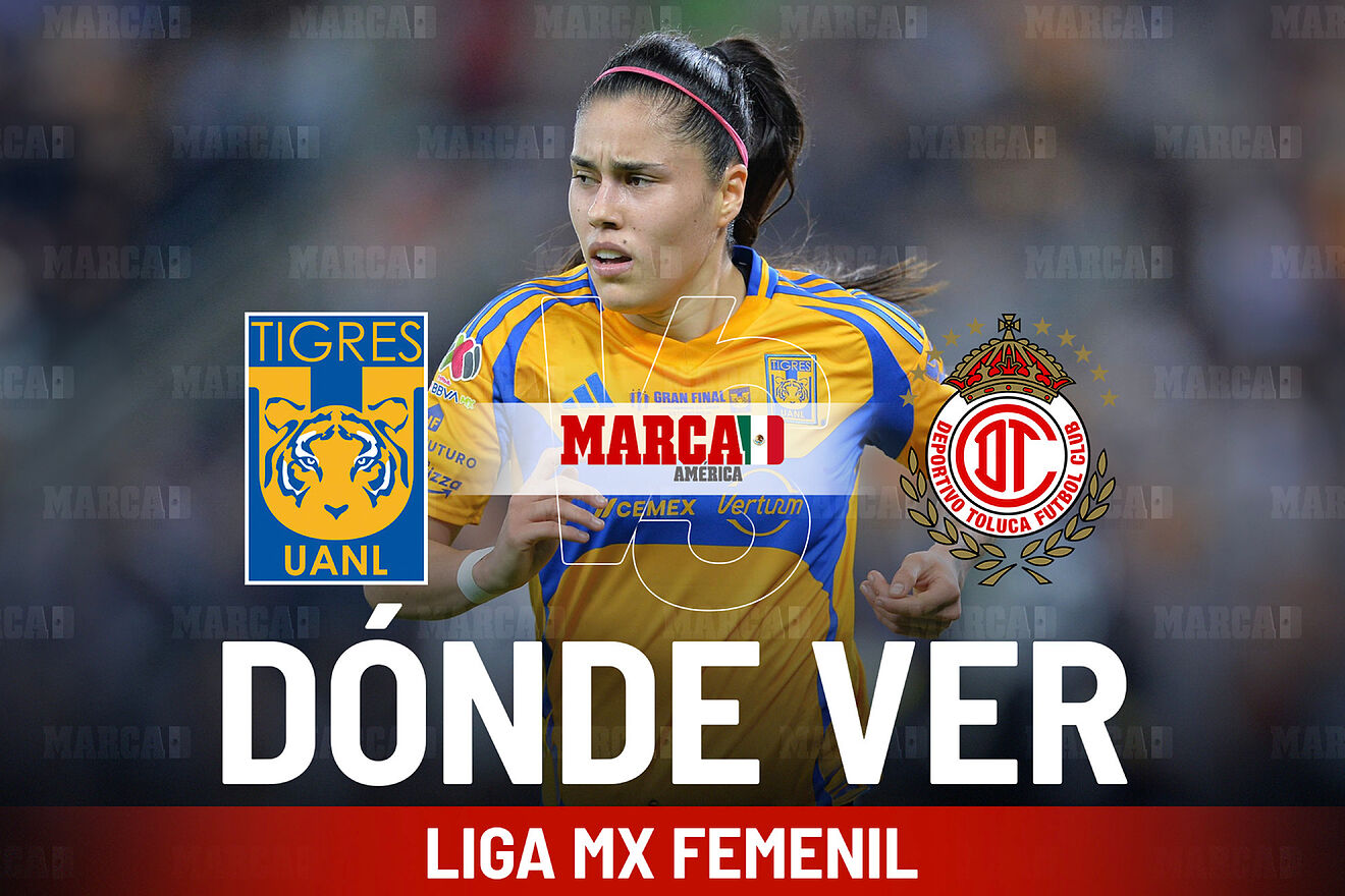 Tigres Femenil vs Toluca: dónde ver en vivo, a qué hora juegan las ...