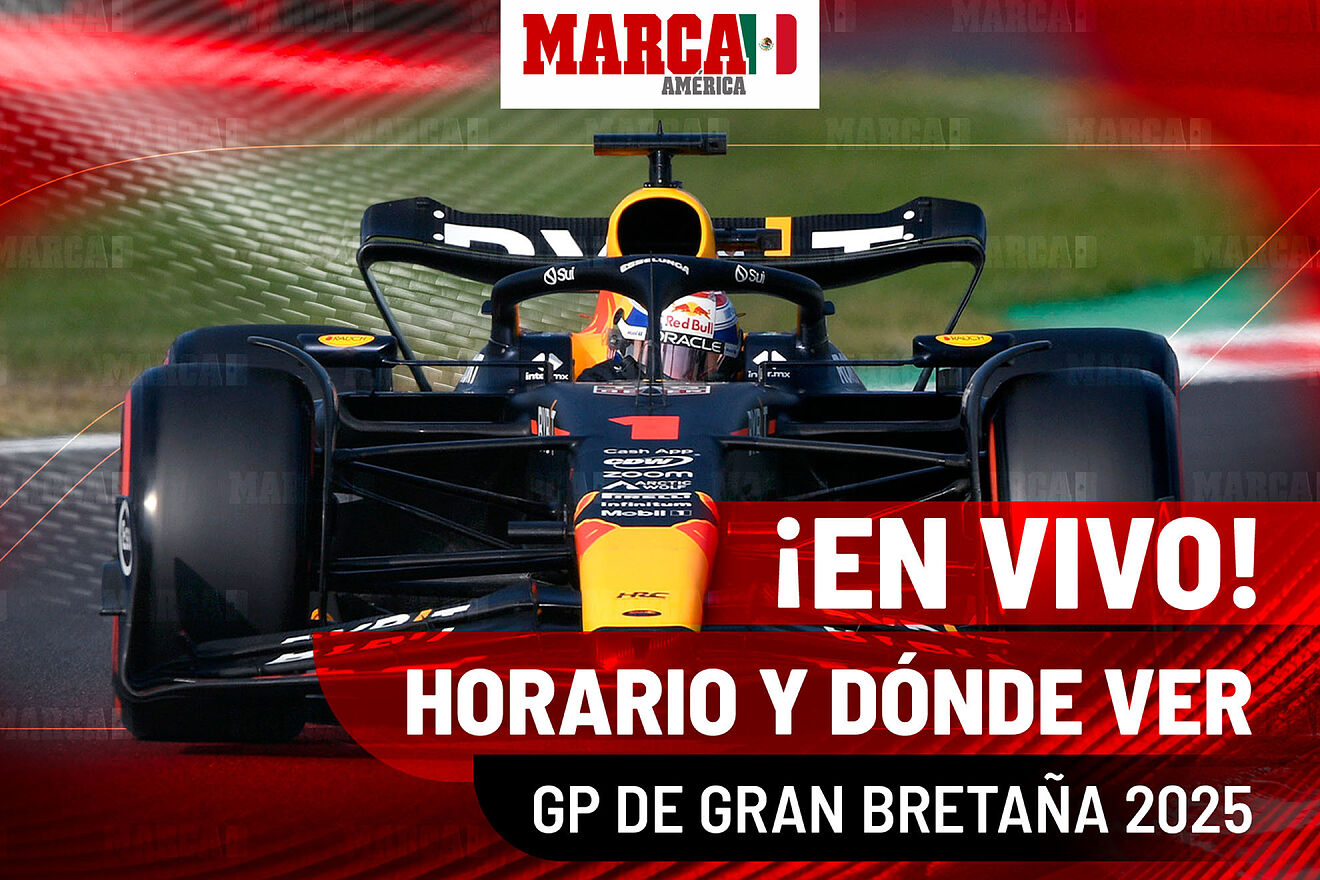 A qué hora es el GP de Gran Bretaña 2025: dónde ver la carrera F1 de Verstappen en México y parrilla de salida hoy